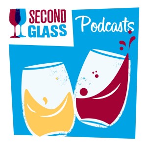 Second Glass Podcast